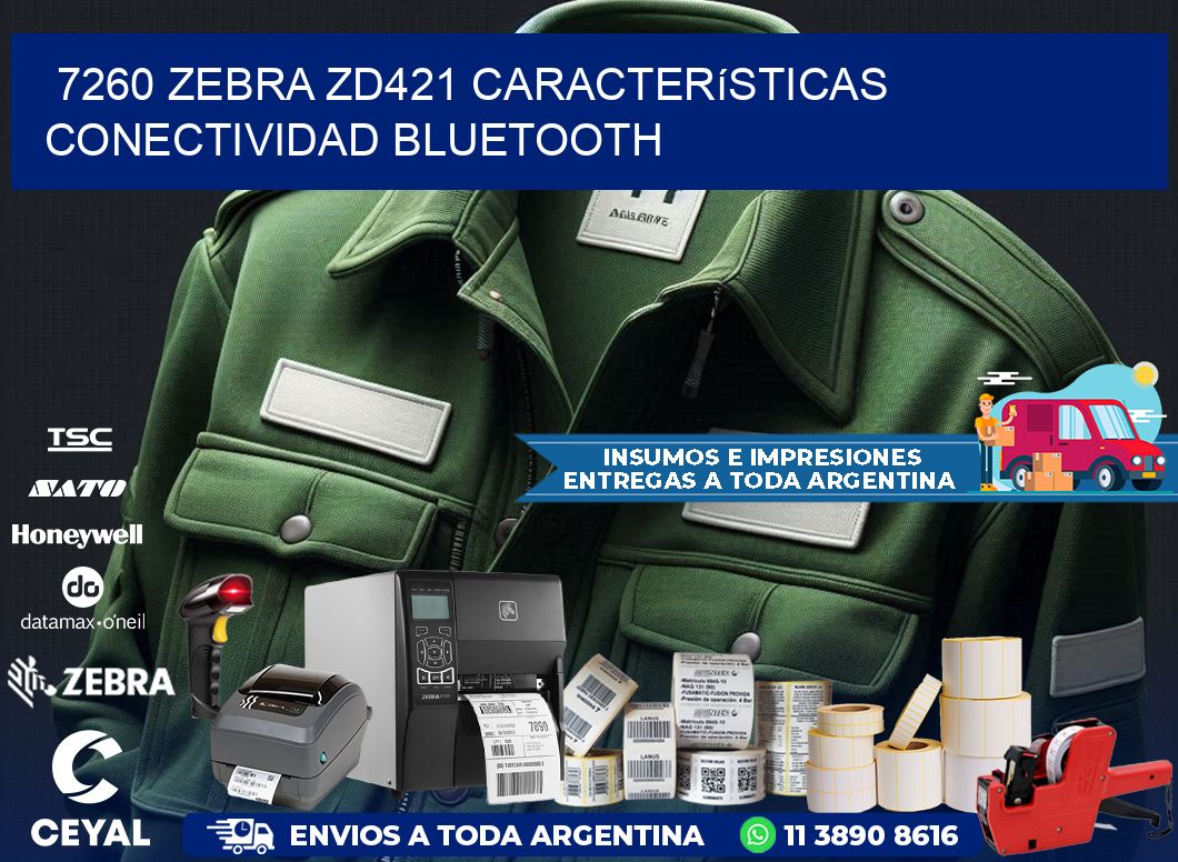 7260 Zebra ZD421 características conectividad Bluetooth