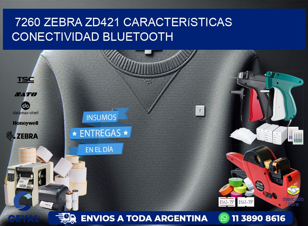 7260 Zebra ZD421 características conectividad Bluetooth