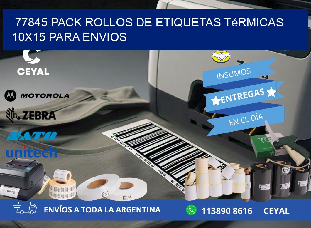 77845 pack rollos de etiquetas térmicas 10x15 para Envios