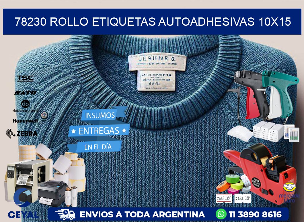 78230 Rollo Etiquetas autoadhesivas 10×15