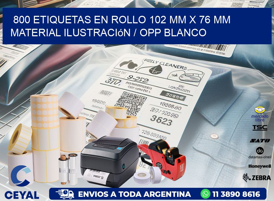 800 Etiquetas en rollo 102 mm x 76 mm material Ilustración / OPP Blanco