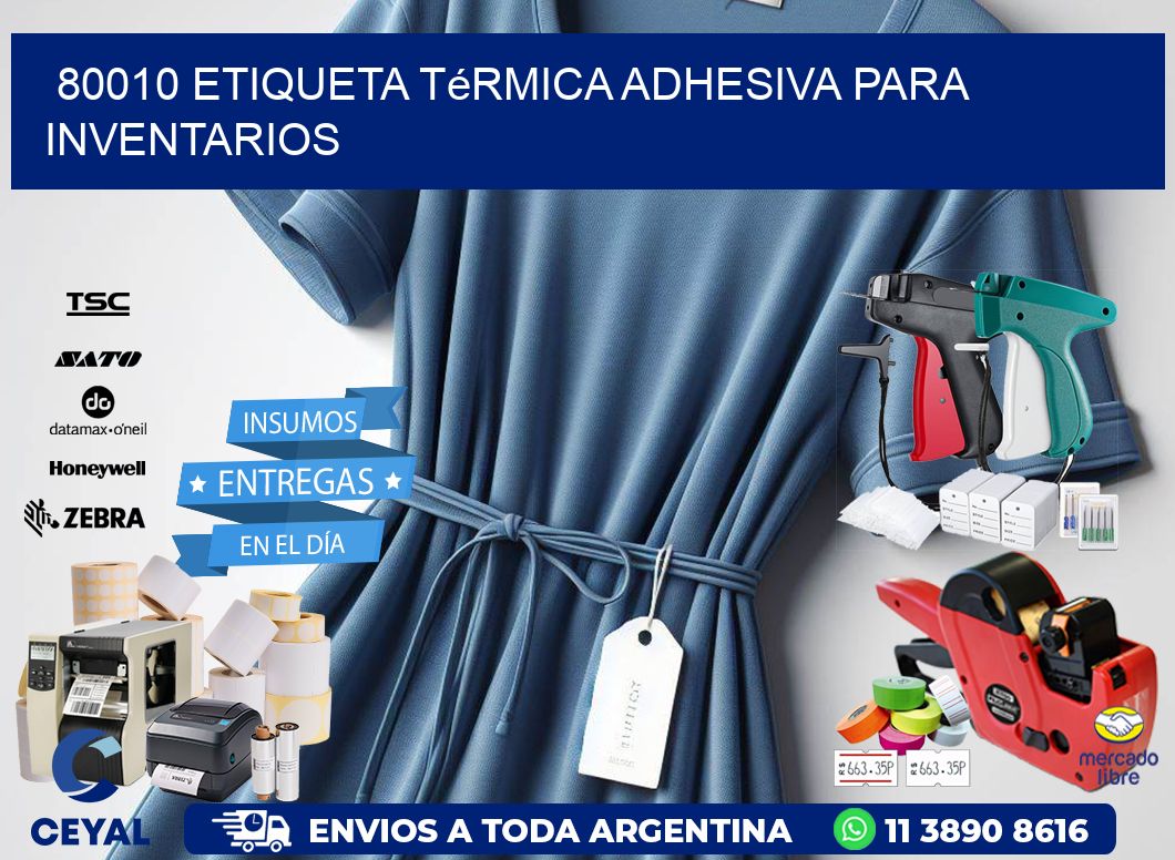 80010 Etiqueta térmica adhesiva para Inventarios