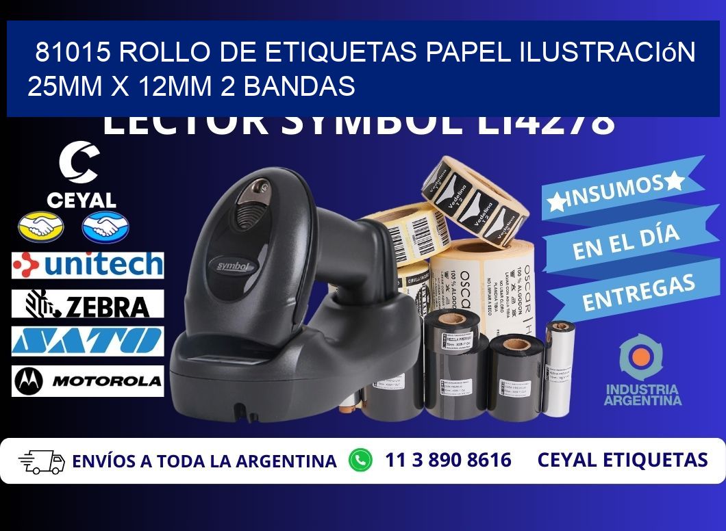81015 Rollo de Etiquetas Papel Ilustración 25mm x 12mm 2 Bandas