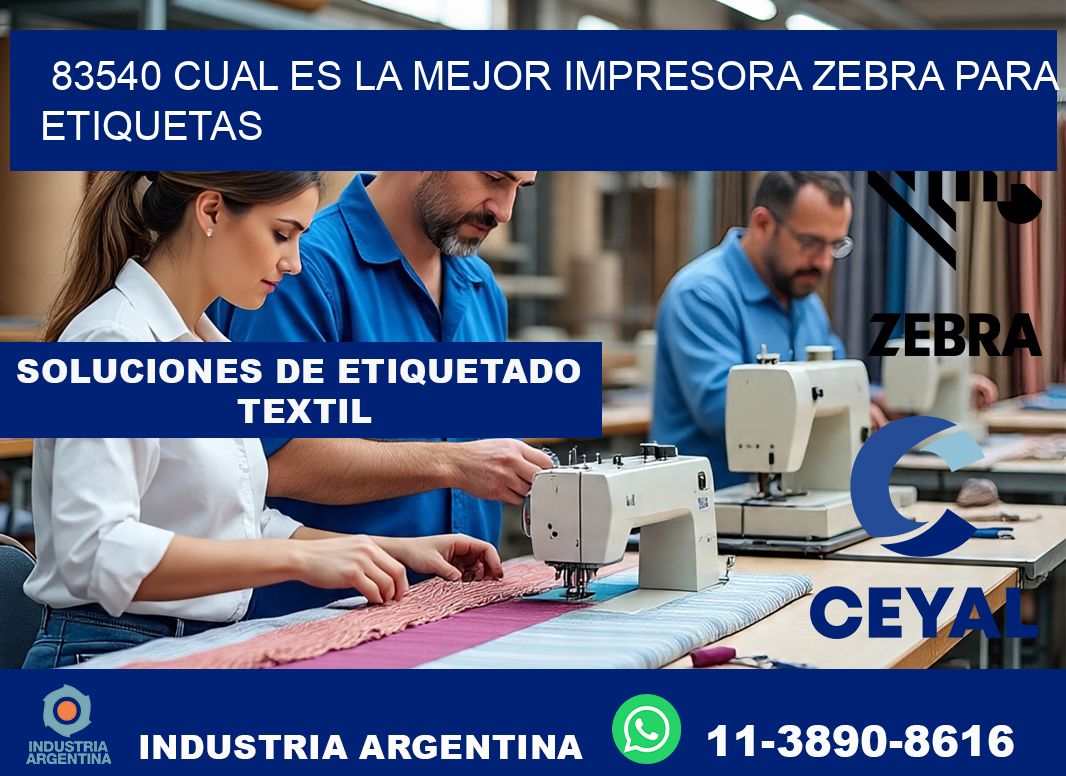 83540 cual es la mejor impresora zebra para etiquetas