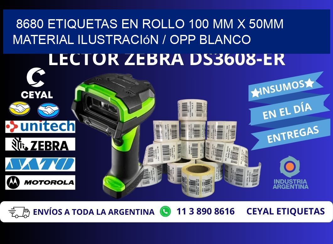 8680 Etiquetas en rollo 100 mm x 50mm material Ilustración / OPP Blanco