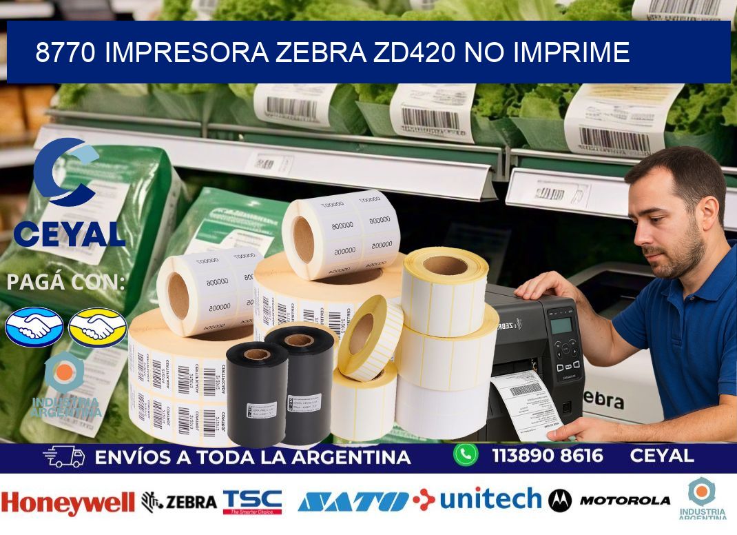 8770 Impresora Zebra ZD420 no imprime