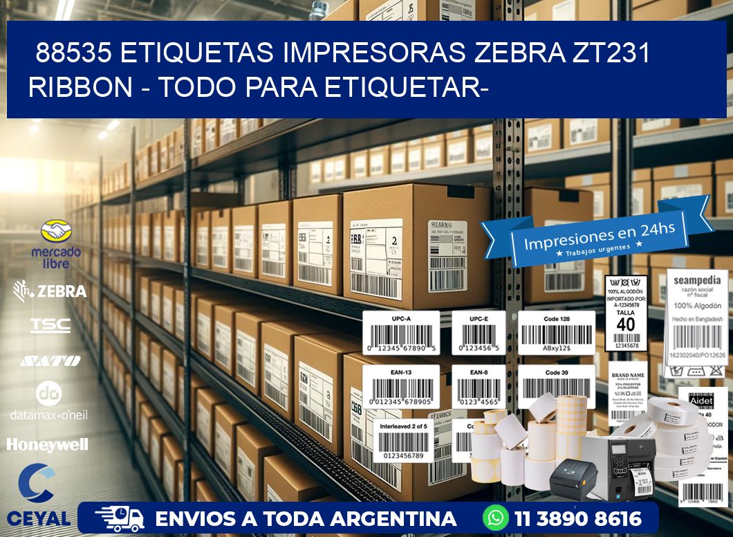 88535 etiquetas impresoras zebra zt231 ribbon – Todo para Etiquetar-