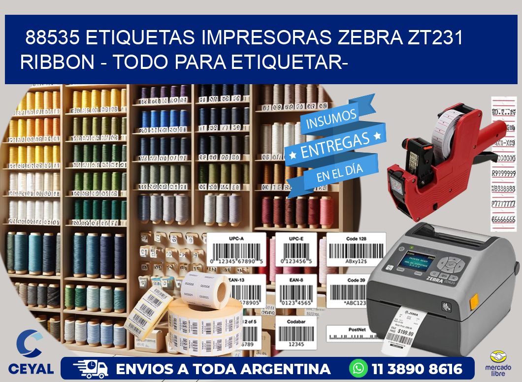 88535 etiquetas impresoras zebra zt231 ribbon - Todo para Etiquetar-