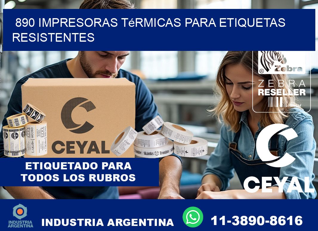 890 impresoras térmicas para etiquetas resistentes