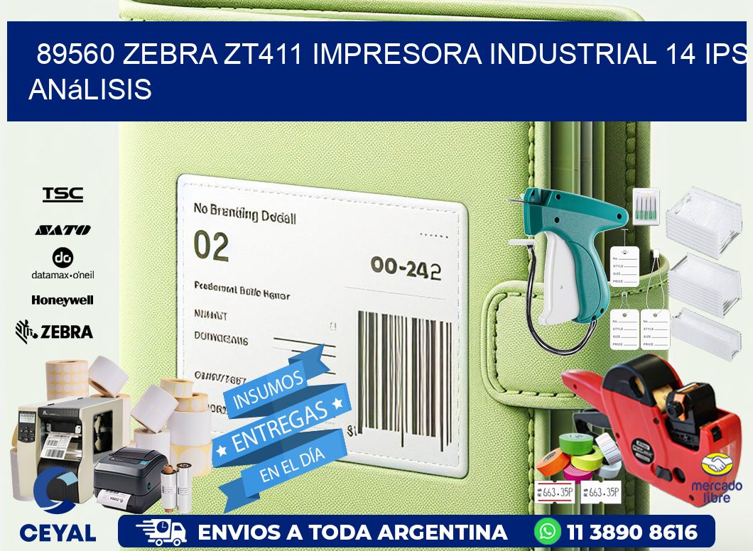 89560 Zebra ZT411 impresora industrial 14 ips análisis