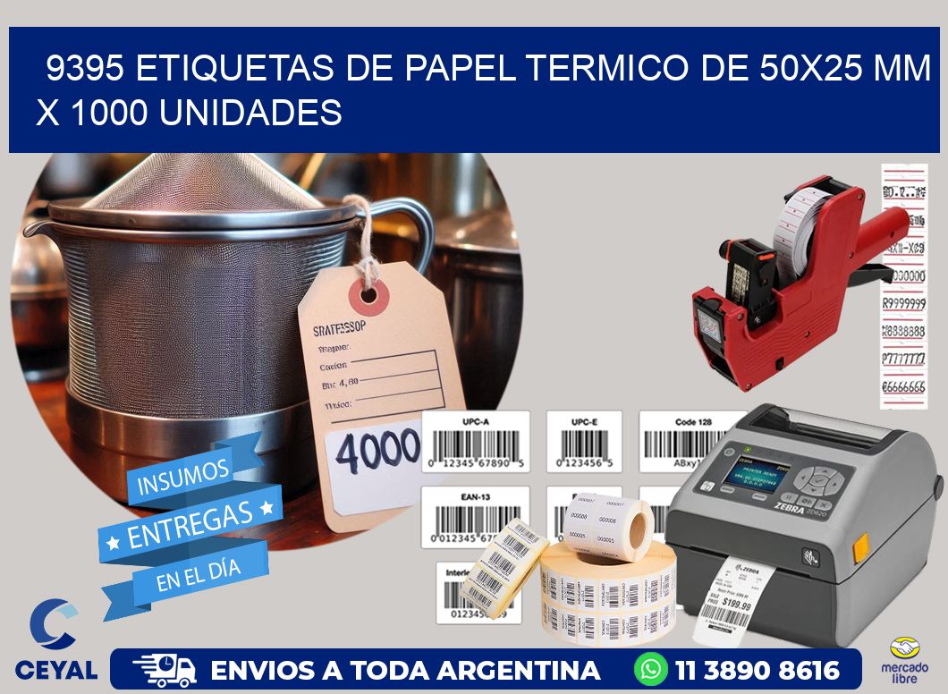9395 Etiquetas De Papel Termico De 50×25 Mm X 1000 Unidades