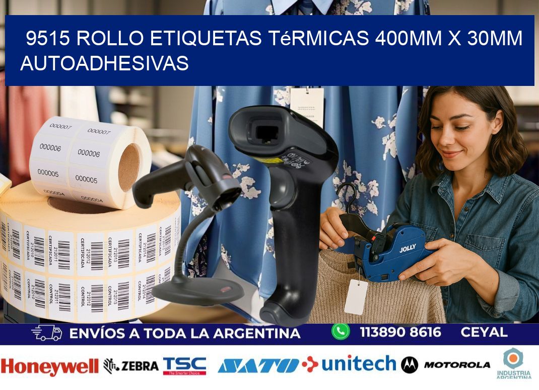 9515 Rollo Etiquetas Térmicas 400mm X 30mm Autoadhesivas