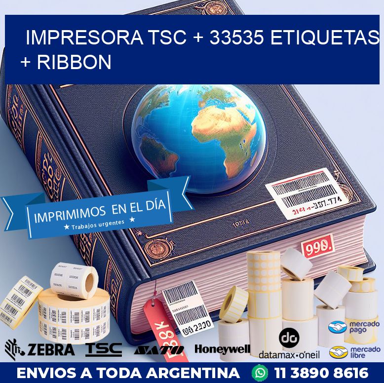 impresora TSC + 33535 etiquetas + ribbon