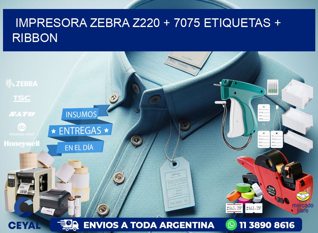 impresora zebra z220 + 7075 etiquetas + ribbon