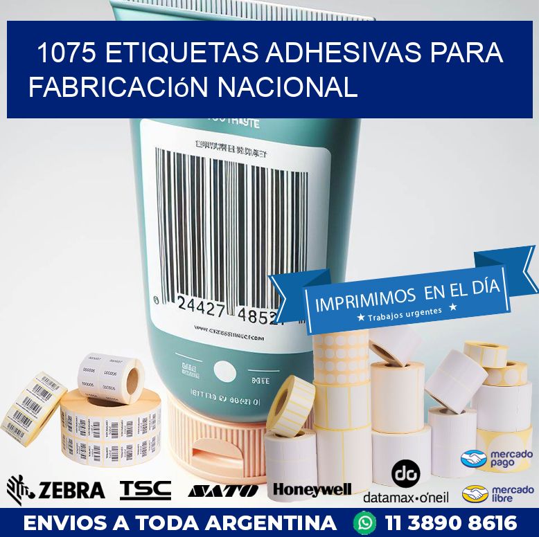 1075 Etiquetas adhesivas para fabricación nacional