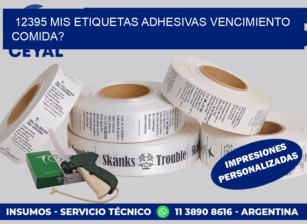12395 mis etiquetas adhesivas vencimiento comida?