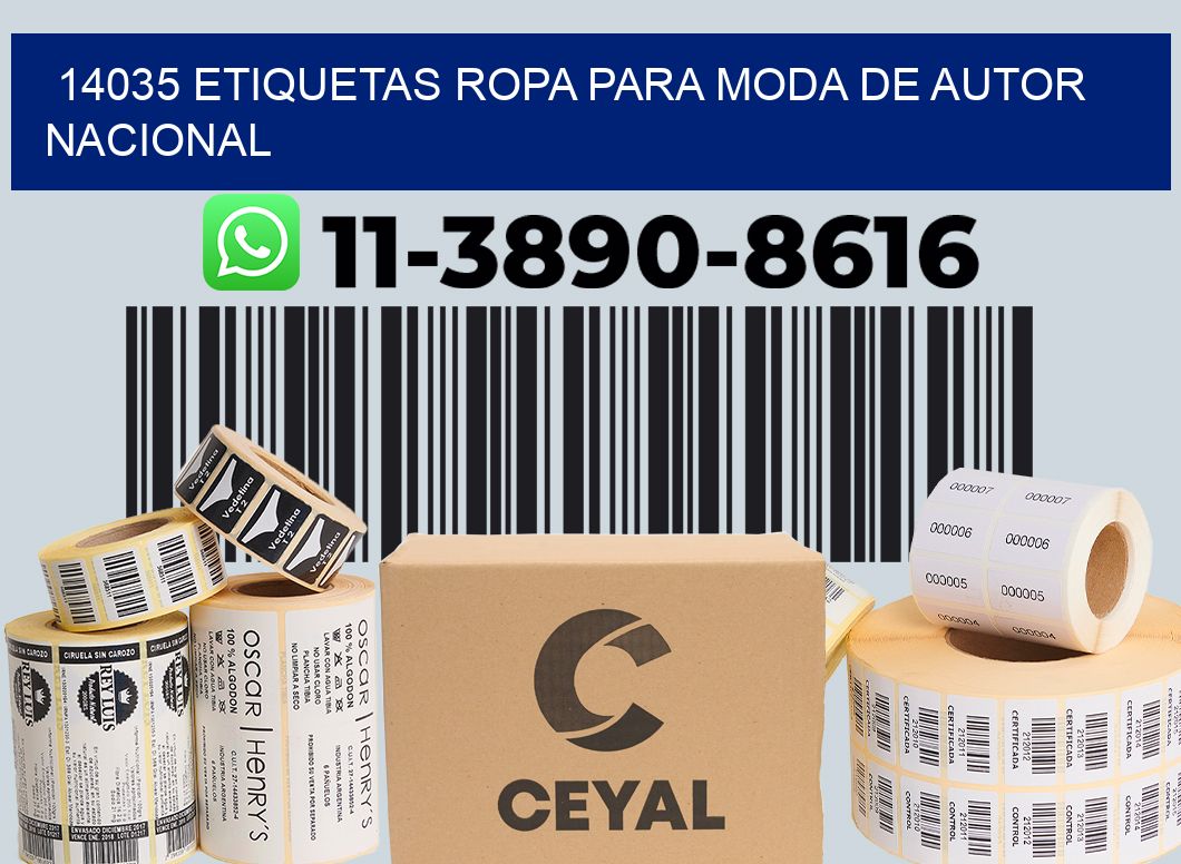 14035 Etiquetas ropa para moda de autor nacional