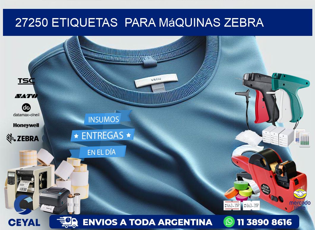 27250 etiquetas  para máquinas Zebra
