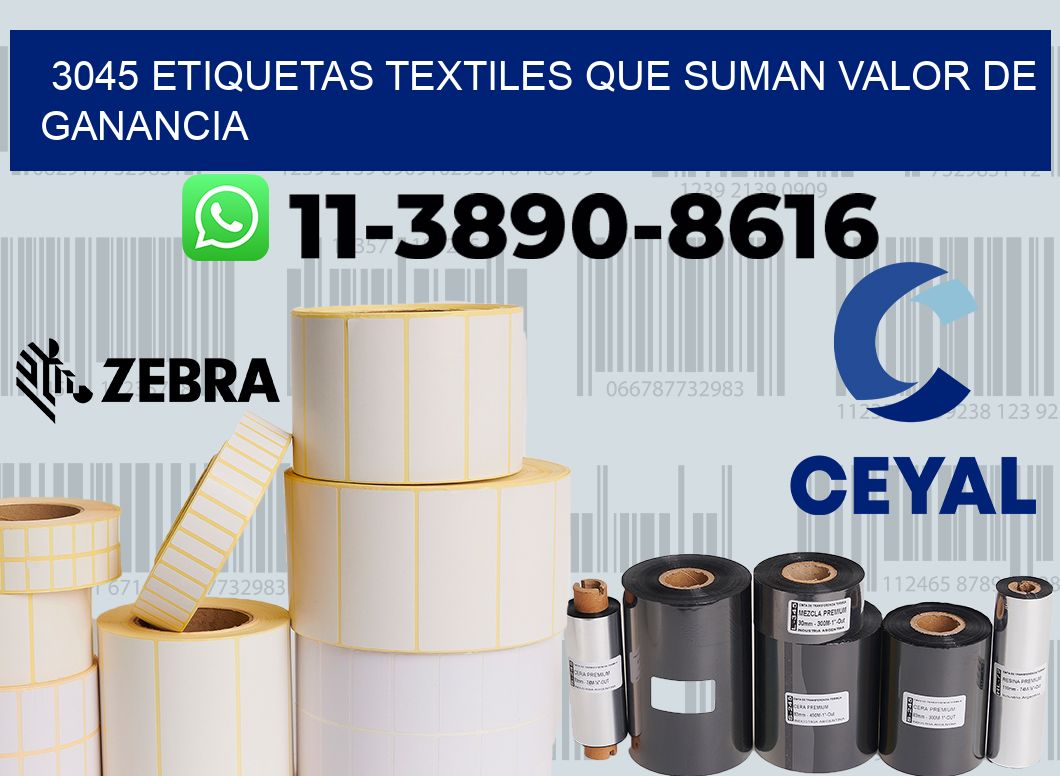 3045 Etiquetas textiles que suman valor de ganancia