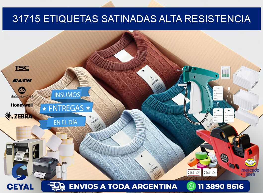 31715 etiquetas satinadas alta resistencia