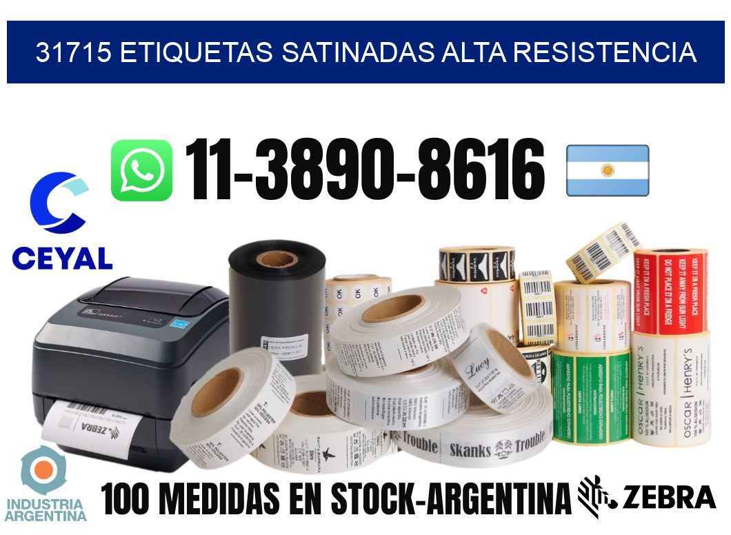 31715 etiquetas satinadas alta resistencia
