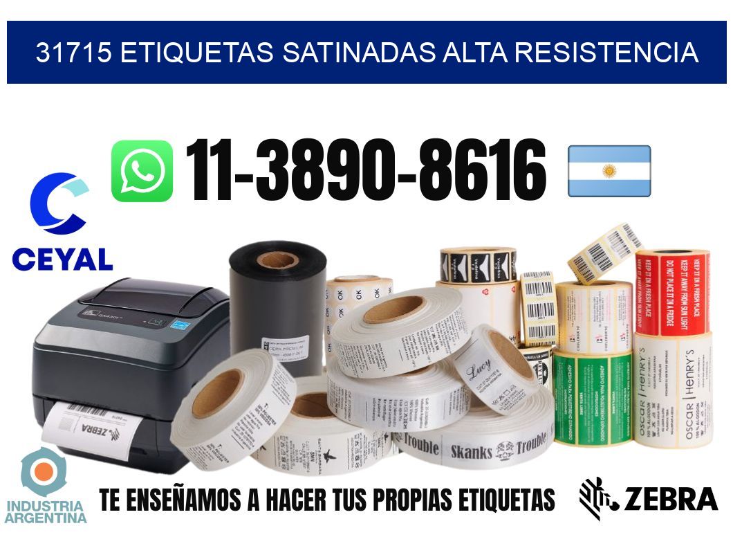 31715 etiquetas satinadas alta resistencia