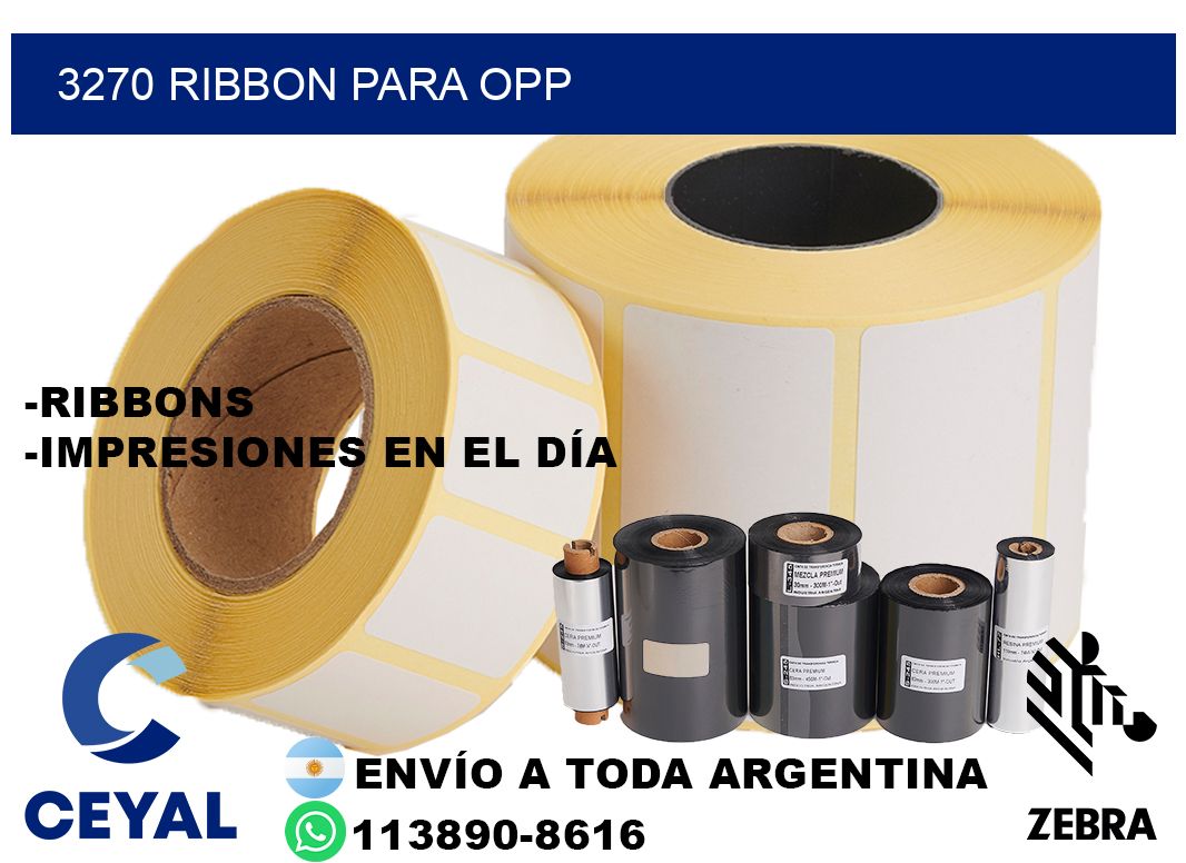 3270 ribbon para opp