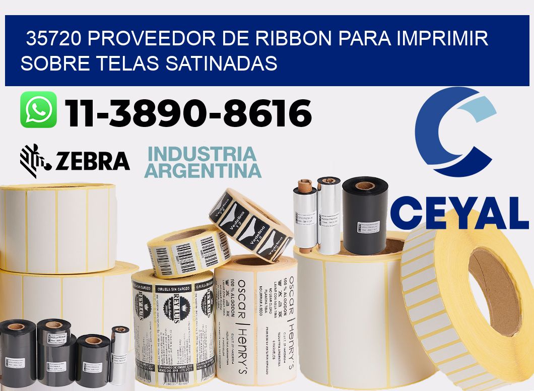 35720 proveedor de ribbon para imprimir sobre telas satinadas