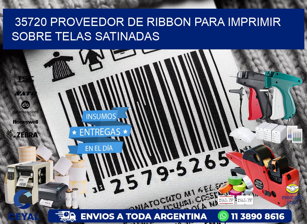 35720 proveedor de ribbon para imprimir sobre telas satinadas