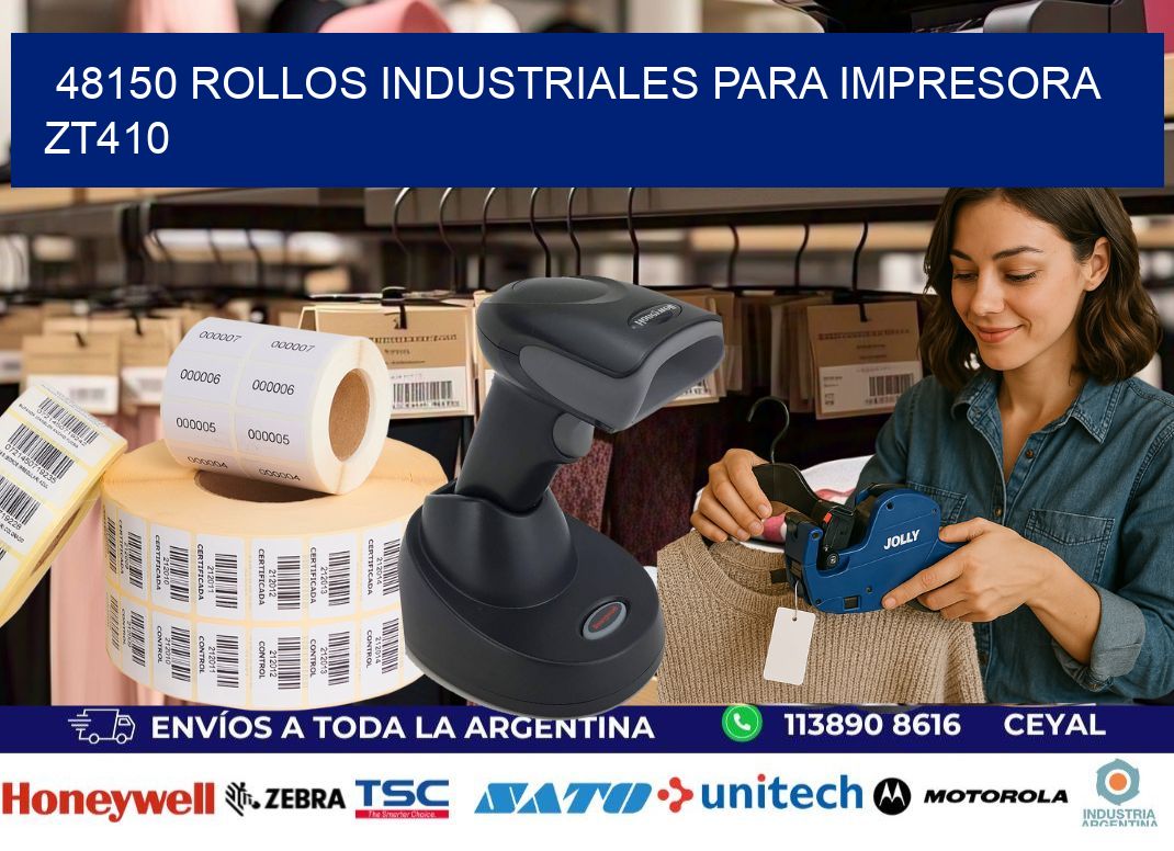 48150 rollos industriales para impresora zt410