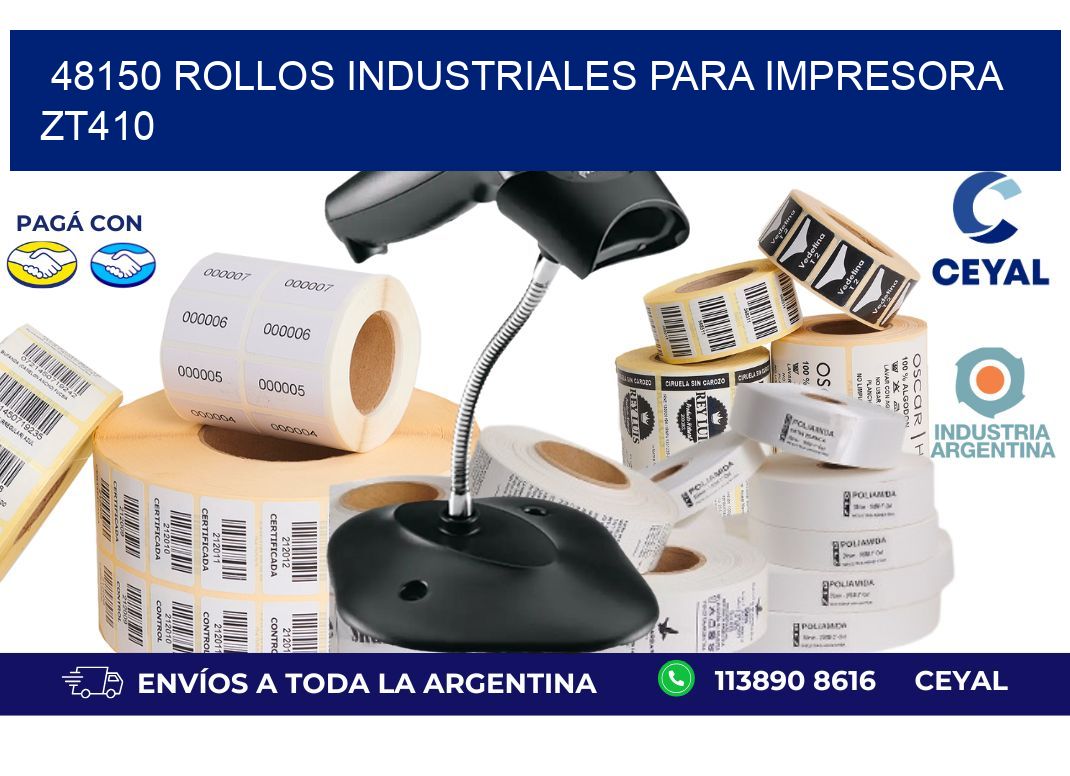 48150 rollos industriales para impresora zt410