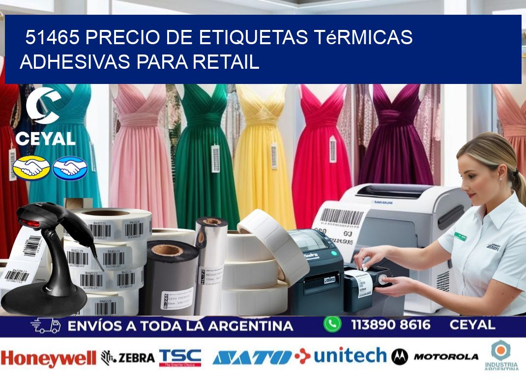 51465 precio de etiquetas térmicas adhesivas para retail