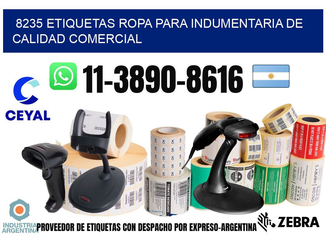 8235 Etiquetas ropa para indumentaria de calidad comercial