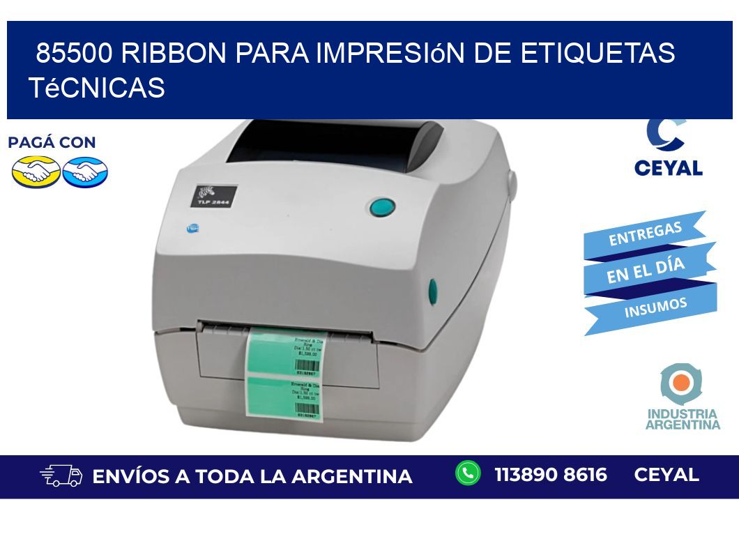 85500 ribbon para impresión de etiquetas técnicas