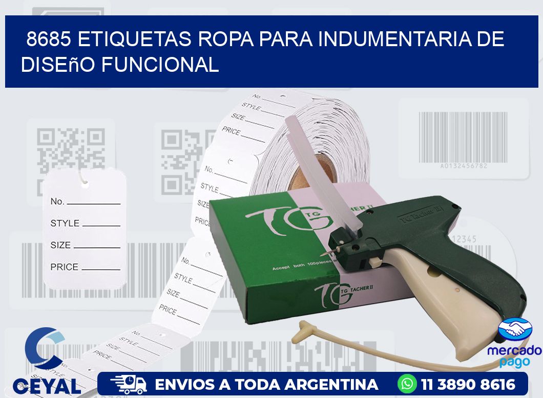 8685 Etiquetas ropa para indumentaria de diseño funcional