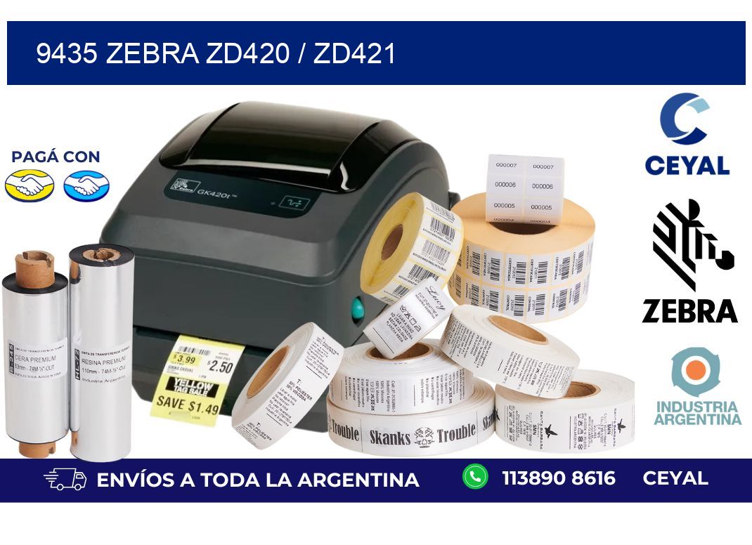 9435 Zebra ZD420 / ZD421