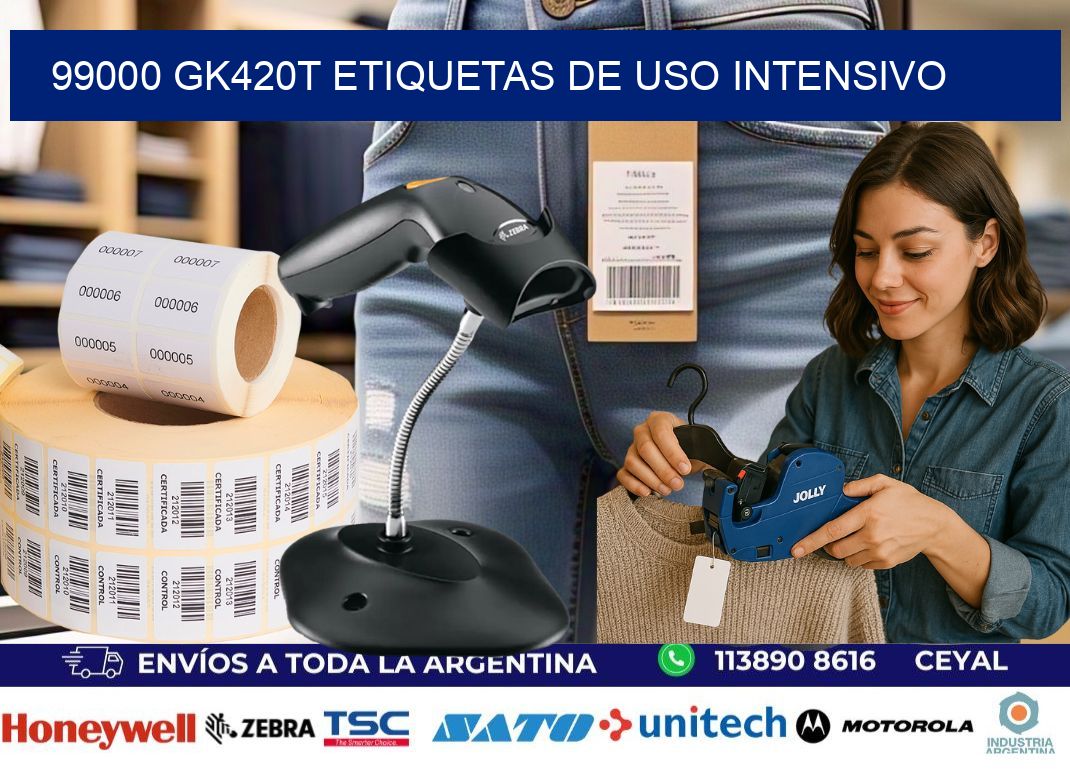 99000 gk420t etiquetas de uso intensivo
