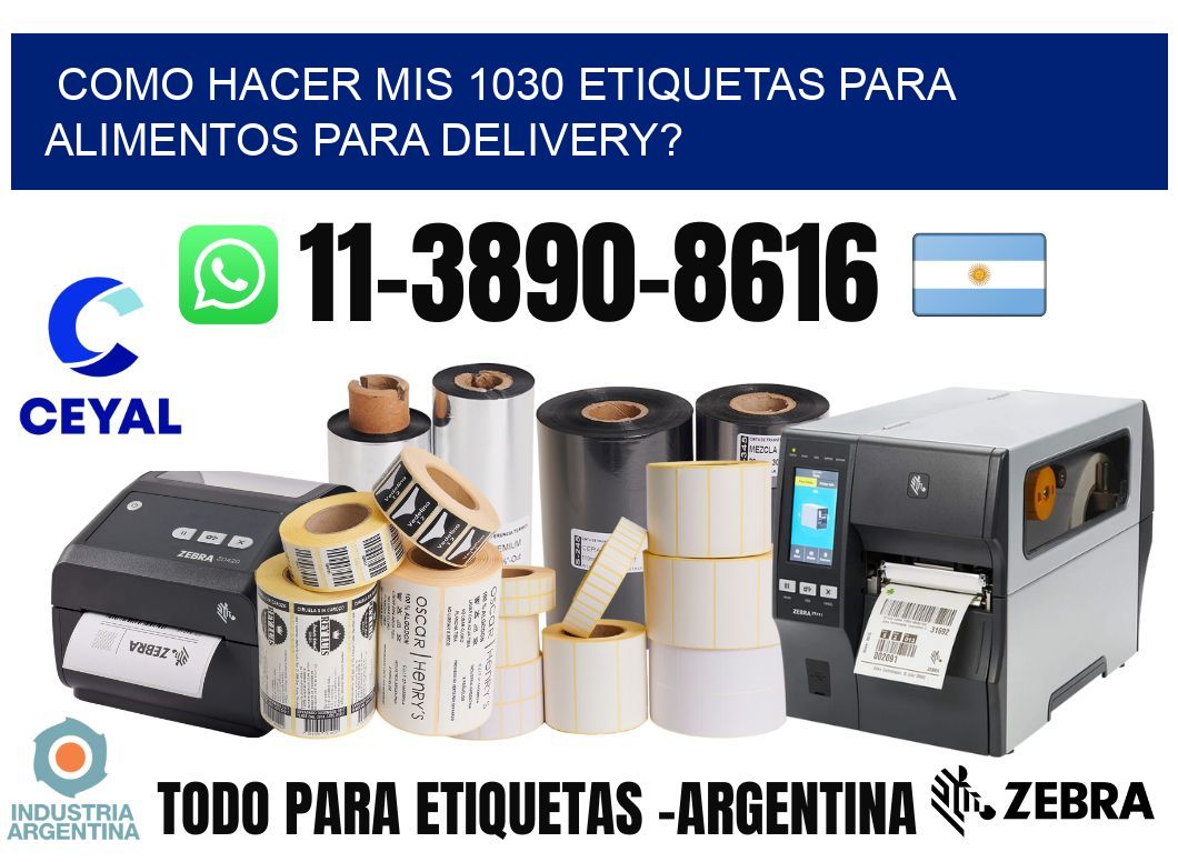 como hacer mis 1030 etiquetas para alimentos para delivery?