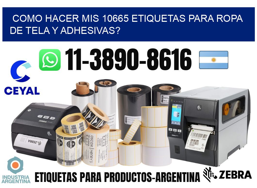 como hacer mis 10665 etiquetas para ropa de tela y adhesivas?