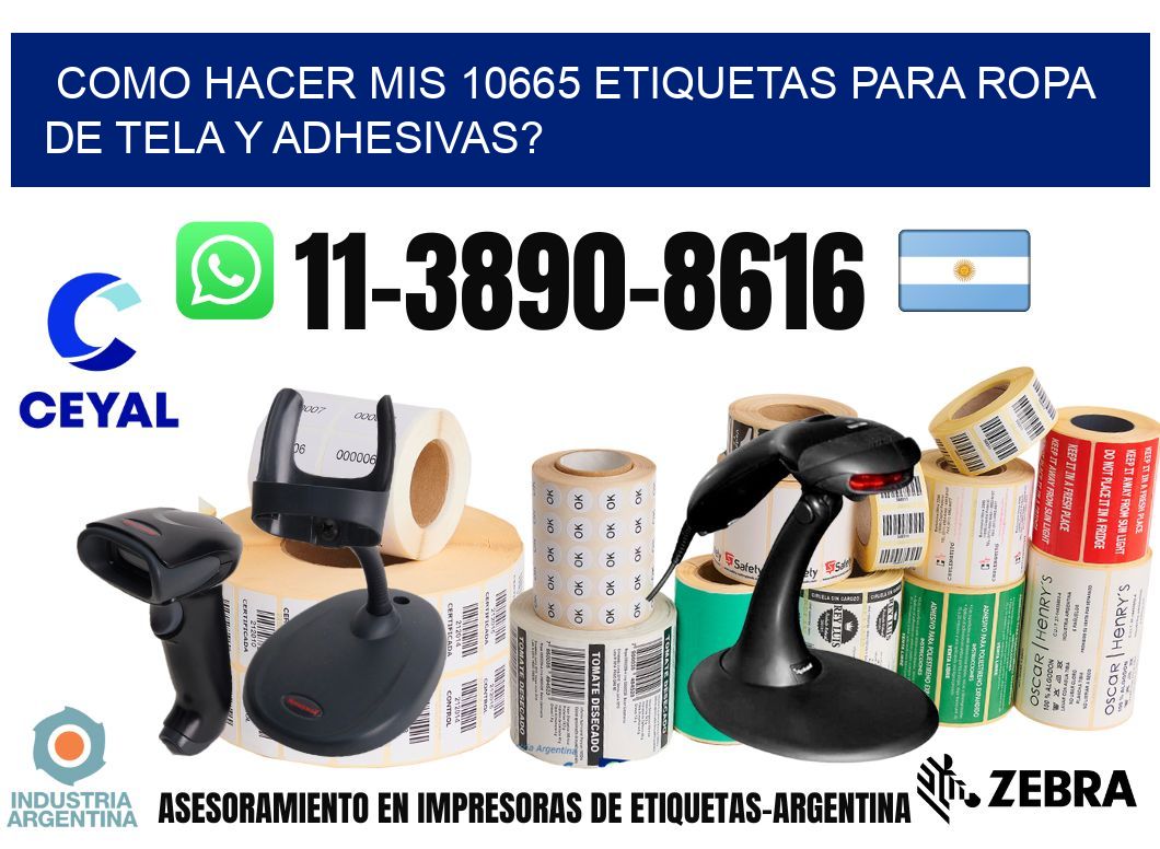 como hacer mis 10665 etiquetas para ropa de tela y adhesivas?
