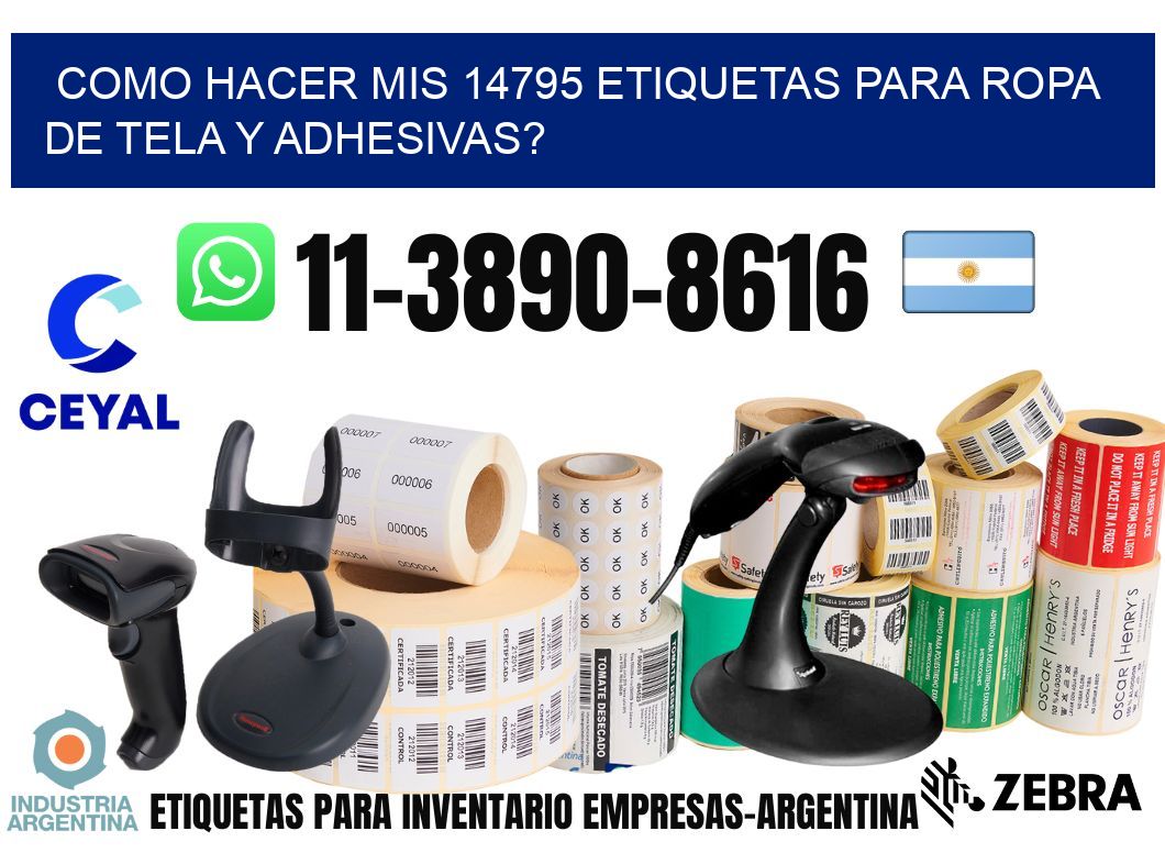 como hacer mis 14795 etiquetas para ropa de tela y adhesivas?