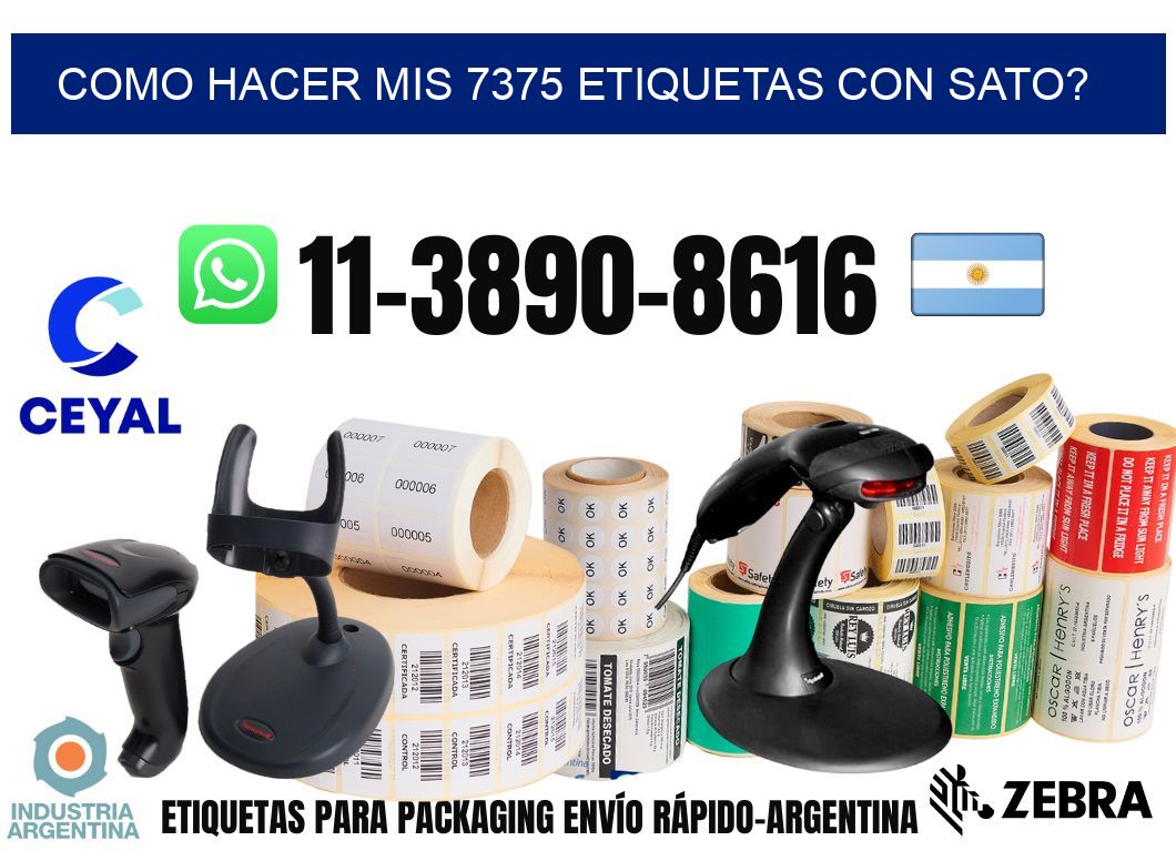 como hacer mis 7375 etiquetas con sato?