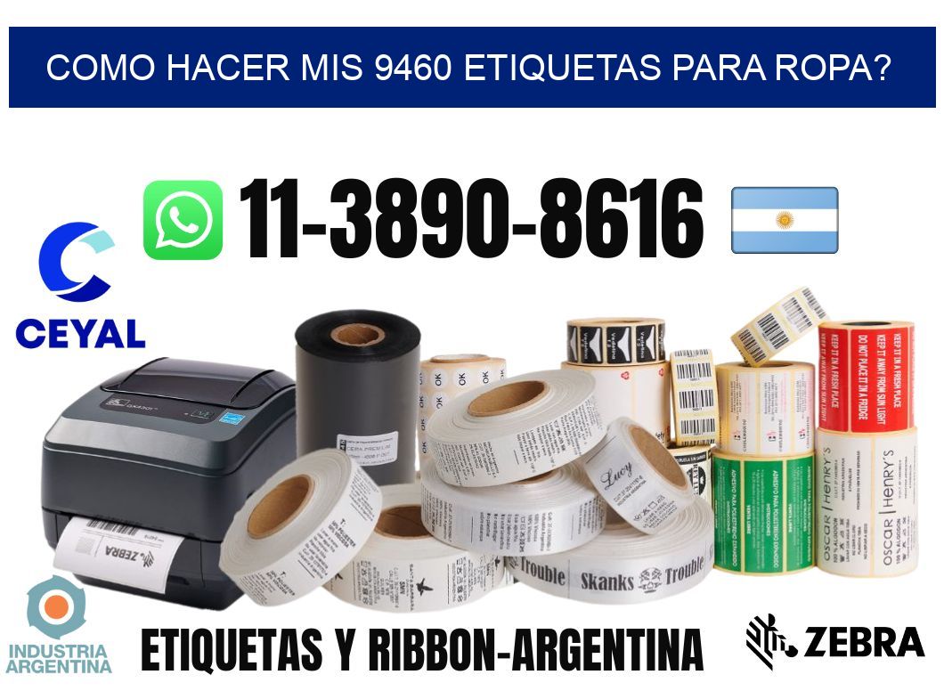 como hacer mis 9460 etiquetas para ropa?