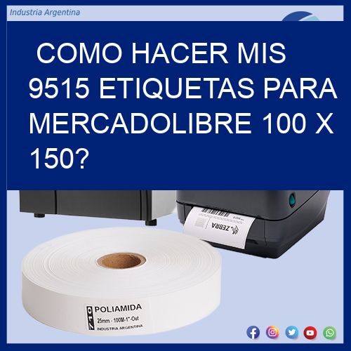 como hacer mis 9515 etiquetas para mercadolibre 100 x 150?