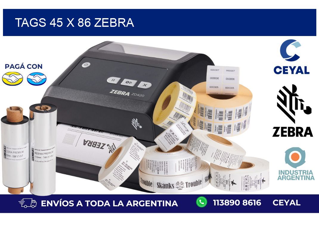tags 45 x 86 zebra