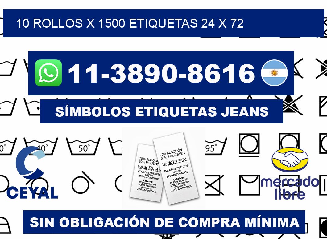 10 rollos x 1500 etiquetas 24 x 72