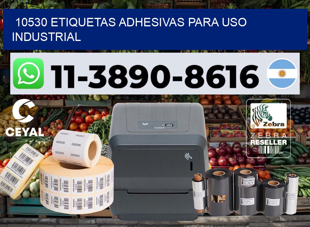 10530 Etiquetas adhesivas para uso industrial