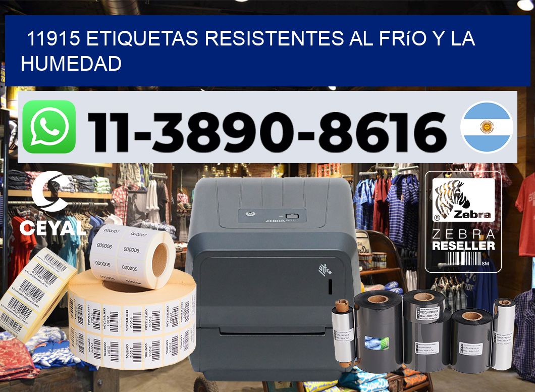11915 Etiquetas resistentes al frío y la humedad