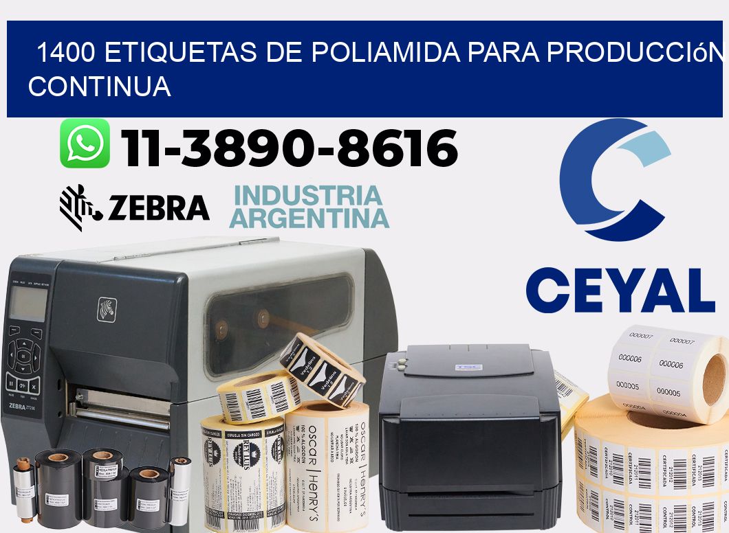 1400 Etiquetas de poliamida para producción continua