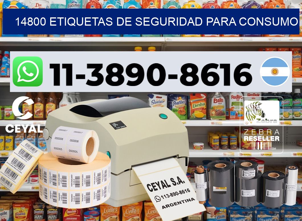 14800 Etiquetas de seguridad para consumo